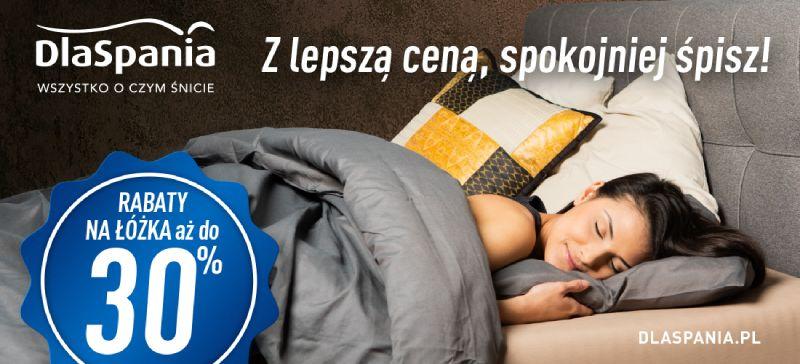 Dla spania - rabaty na łóżka 30%