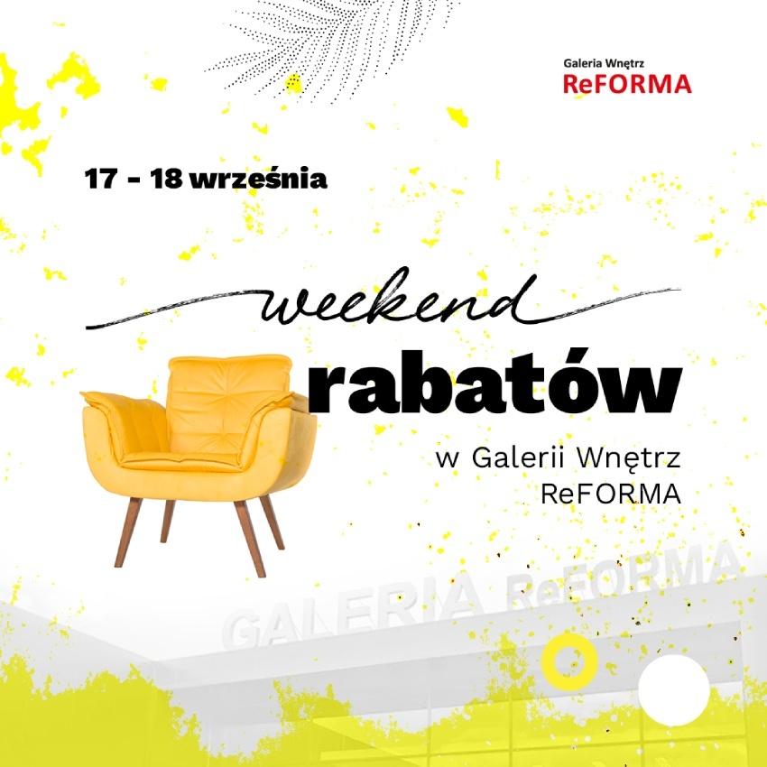 Promocja - weekend rabatów w Galerii Wnętrz ReForma